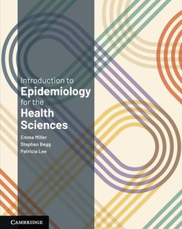 Introduction to Epidemiology for the Health Sciences