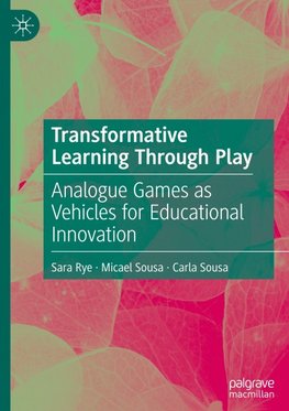 Transformative Learning Through Play