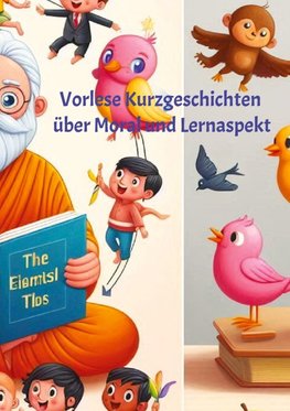 Vorlese Kurzgeschichten über Moral und Lernaspekt