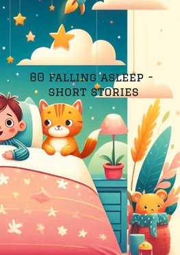 80 falling asleep - short stories
