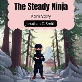 The Steady Ninja