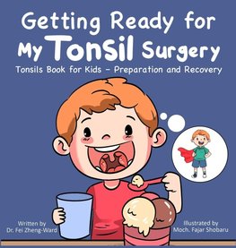 Getting Ready for My Tonsil Surgery