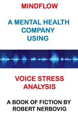 MindFlow - A Mental Health Company Using Voice Stress Analysis
