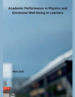 Academic Performance in Science and Emotional Well-Being in Learners