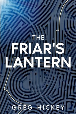 The Friar's Lantern