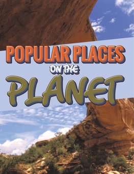 Popular Places on the Planet