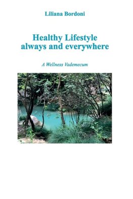 Healthy Lifestyle always and everywhere