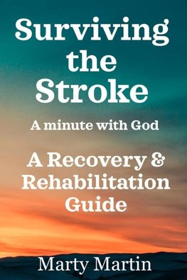 Surviving the Stroke a Minute with God
