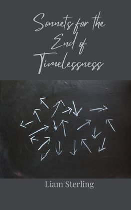 Sonnets for the End of Timelessness
