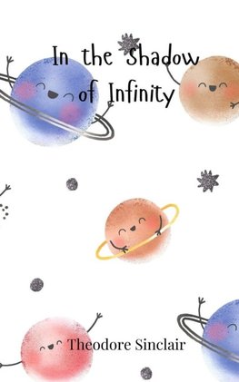 In the Shadow of Infinity