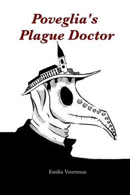 Poveglia's Plague Doctor