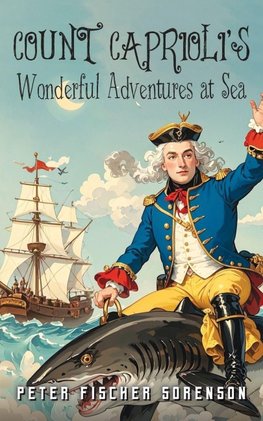 Count Caprioli's Wonderful Adventures at Sea