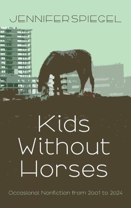 Kids Without Horses