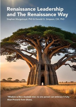 Renaissance Leadership and The Renaissance Way