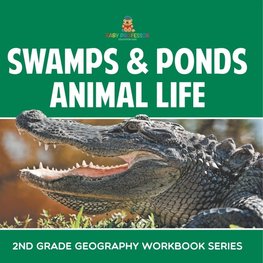 Swamps & Ponds Animal Life