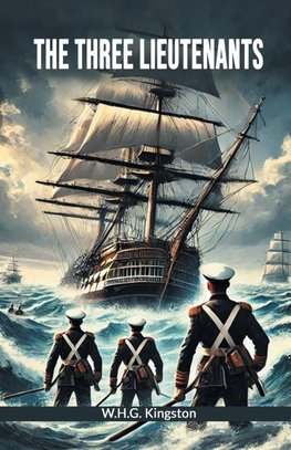 The Three Lieutenants