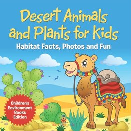 Desert Animals and Plants for Kids
