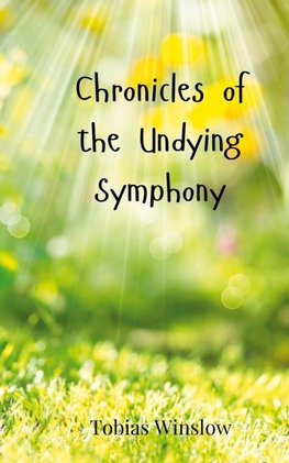 Chronicles of the Undying Symphony