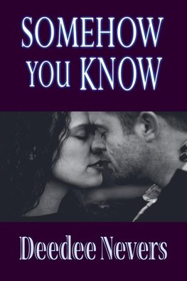 Somehow You Know