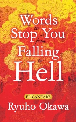 Words to Stop You from Falling to Hell
