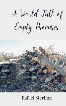 A World Full of Empty Promises