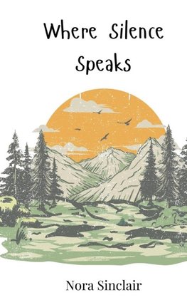 Where Silence Speaks