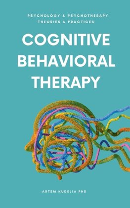 Cognitive Behavioral Therapy