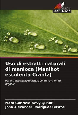 Uso di estratti naturali di manioca (Manihot esculenta Crantz)