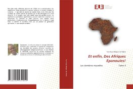 Et enfin, Des Afriques Epanouies!