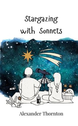Stargazing with Sonnets