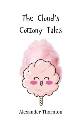 The Cloud's Cottony Tales