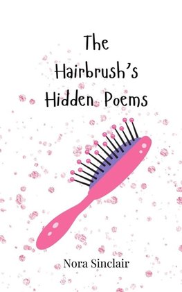 The Hairbrush's Hidden Poems