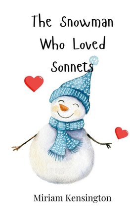 The Snowman Who Loved Sonnets