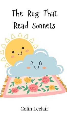 The Rug That Read Sonnets