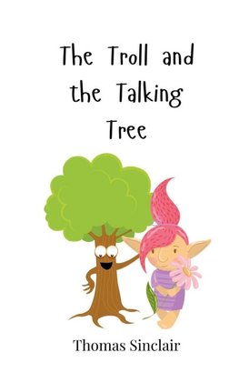 The Troll and the Talking Tree