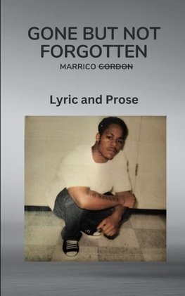 Gone But Not Forgotten