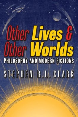 Other Lives & Other Worlds
