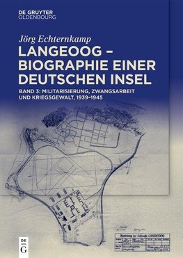 Langeoog - Biographie einer deutschen Insel