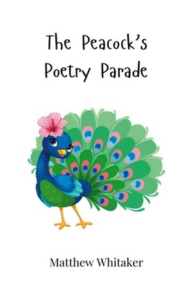 The Peacock's Poetry Parade