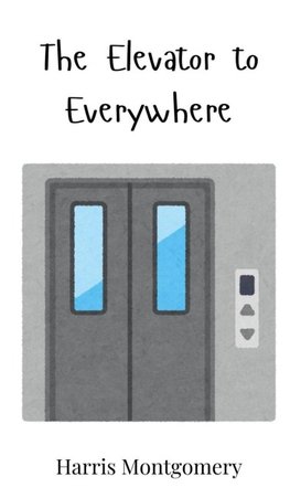 The Elevator to Everywhere