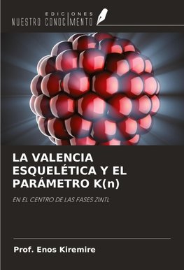 LA VALENCIA ESQUELÉTICA Y EL PARÁMETRO K(n)
