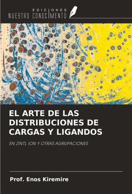 EL ARTE DE LAS DISTRIBUCIONES DE CARGAS Y LIGANDOS