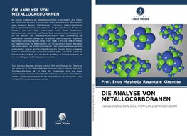 DIE ANALYSE VON METALLOCARBORANEN