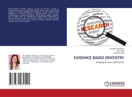 EVIDENCE BASED DENTISTRY