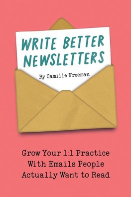 Write Better Newsletters