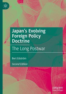 Japan's Evolving Foreign Policy Doctrine
