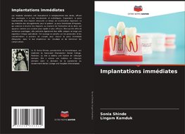 Implantations immédiates