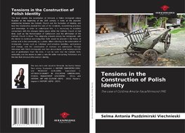 Tensions in the Construction of Polish Identity