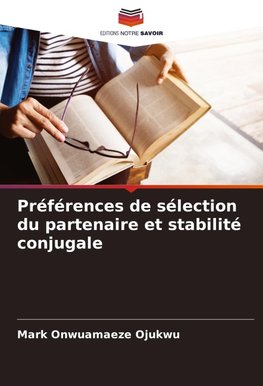 Préférences de sélection du partenaire et stabilité conjugale