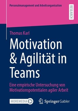 Motivation & Agilität in Teams